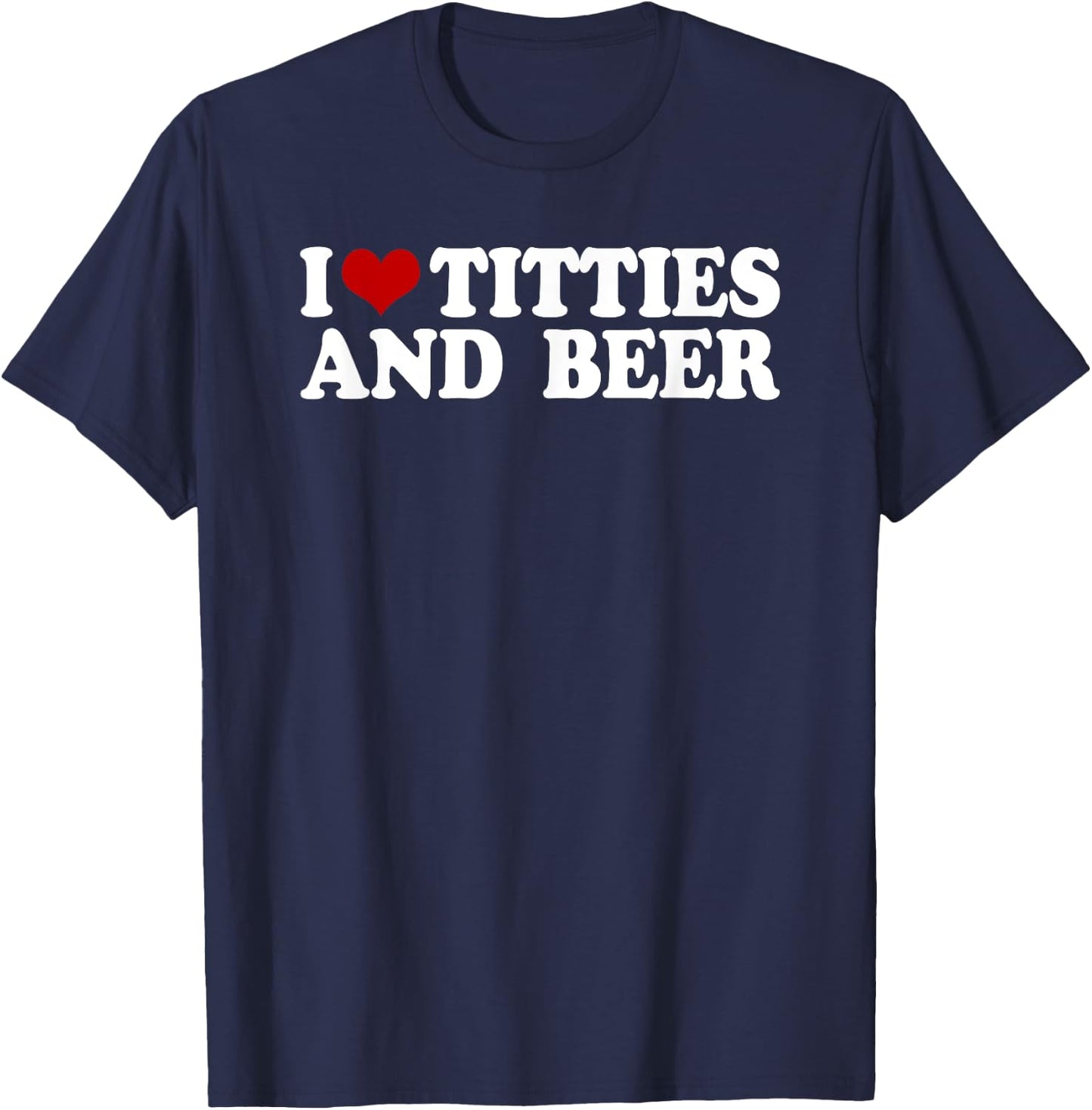 Men's with "I Love Tittis and Beer" Motif [German Language], black T-Shirt - T-Shirt | Navy