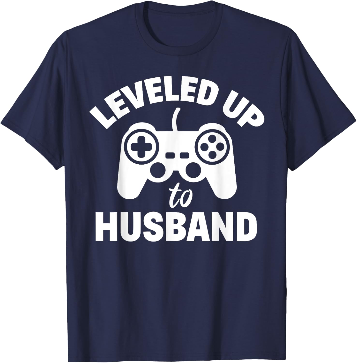 Leveled Up To Husband Couple Gamers Matching Engagement Gift T-Shirt - T-Shirt | Navy