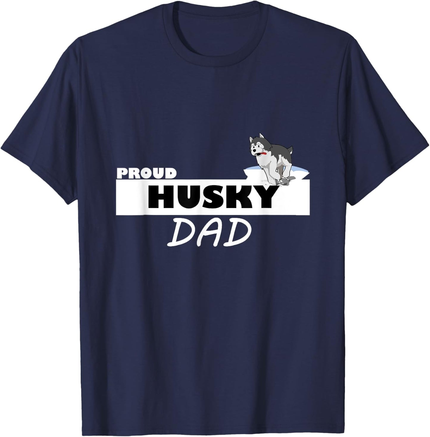 Proud Husky Dad I Love My Dog Men Women Kids T-Shirt - T-Shirt | Navy