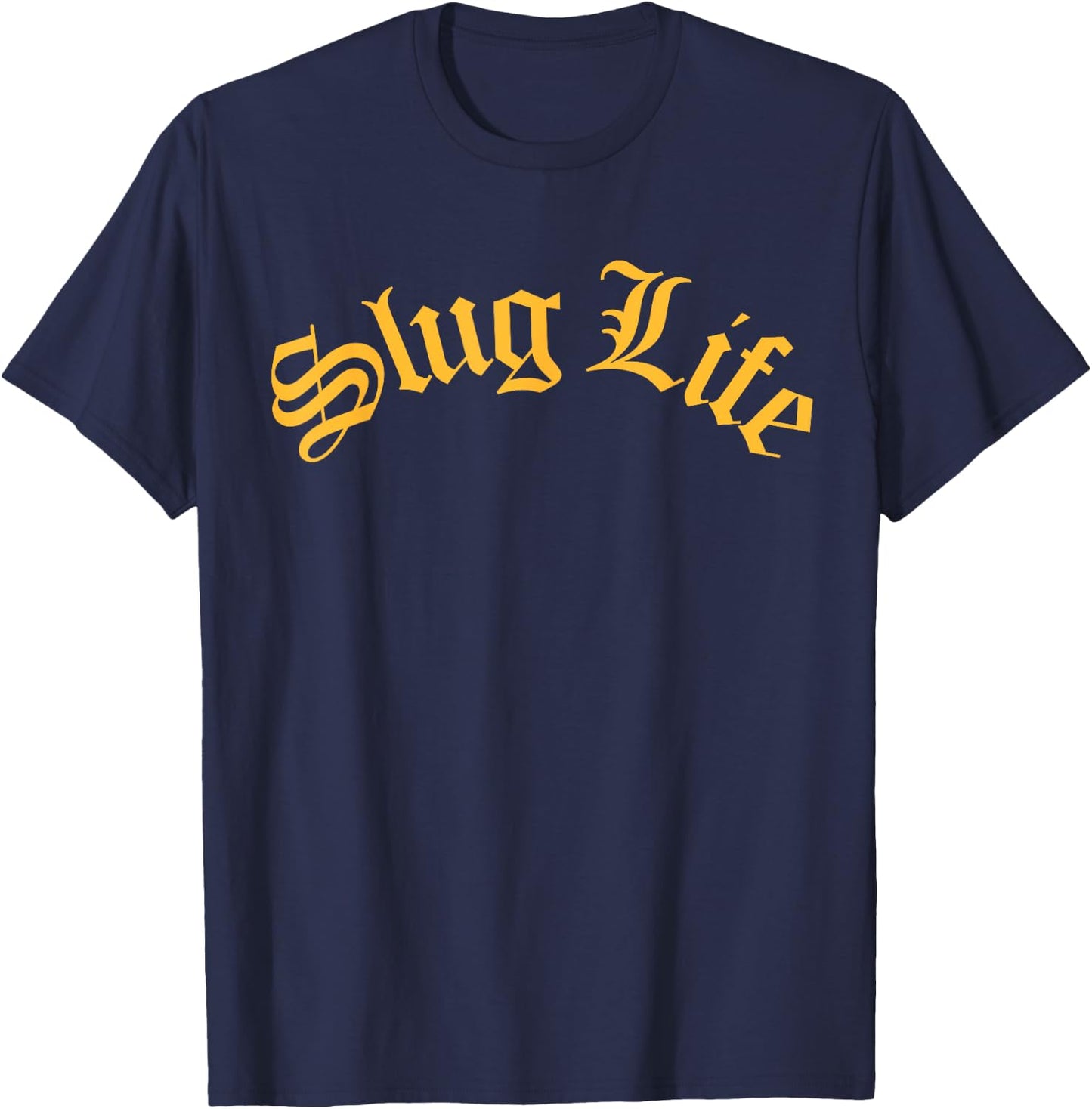 Slug Life Funny Gastropod Mollusk Sea Thug Snail Slime Joke T-Shirt - T-Shirt | Navy