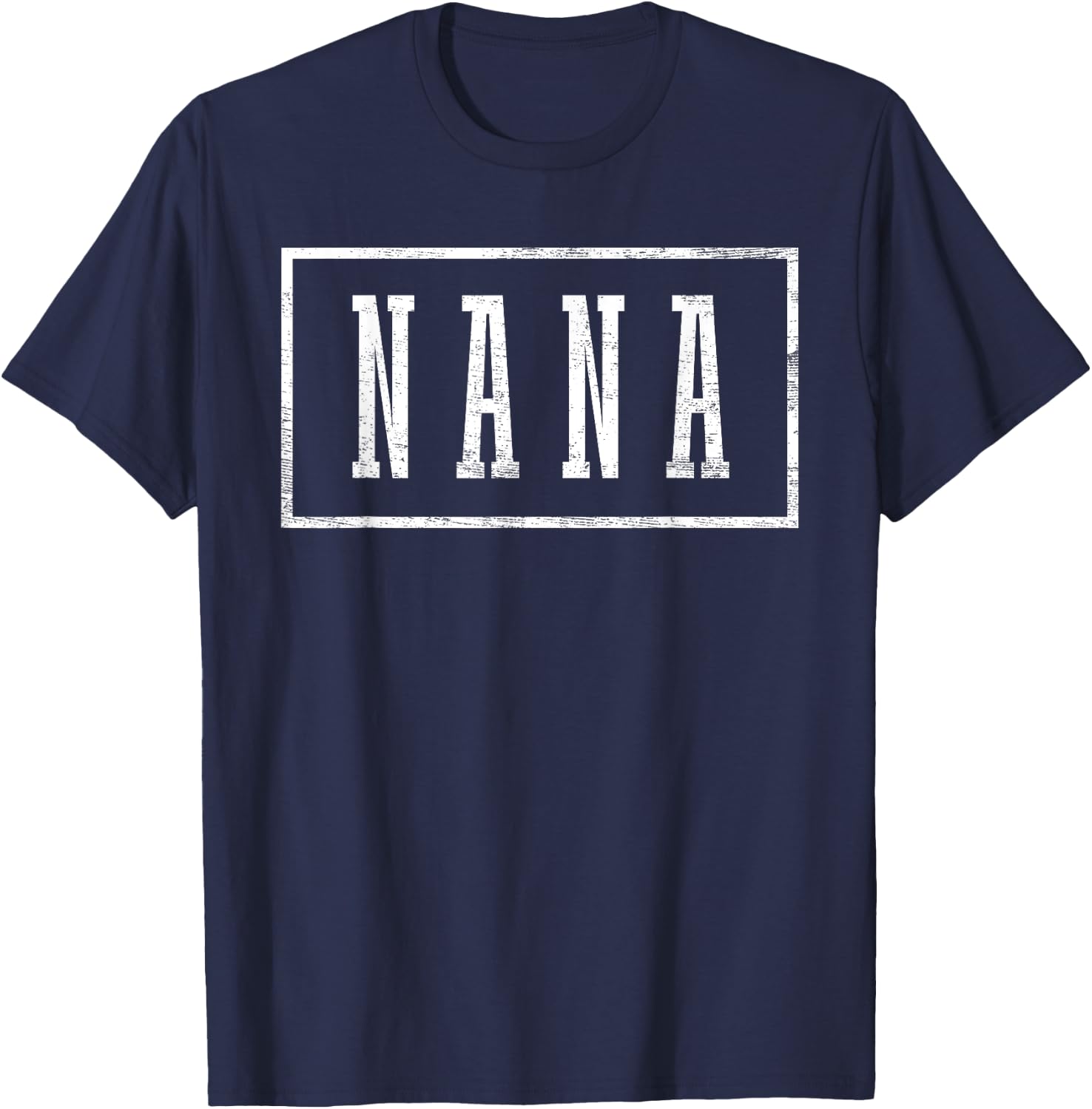 Nana - Sleek Framed Design Mother's Day Nana T-Shirt - T-Shirt | Navy