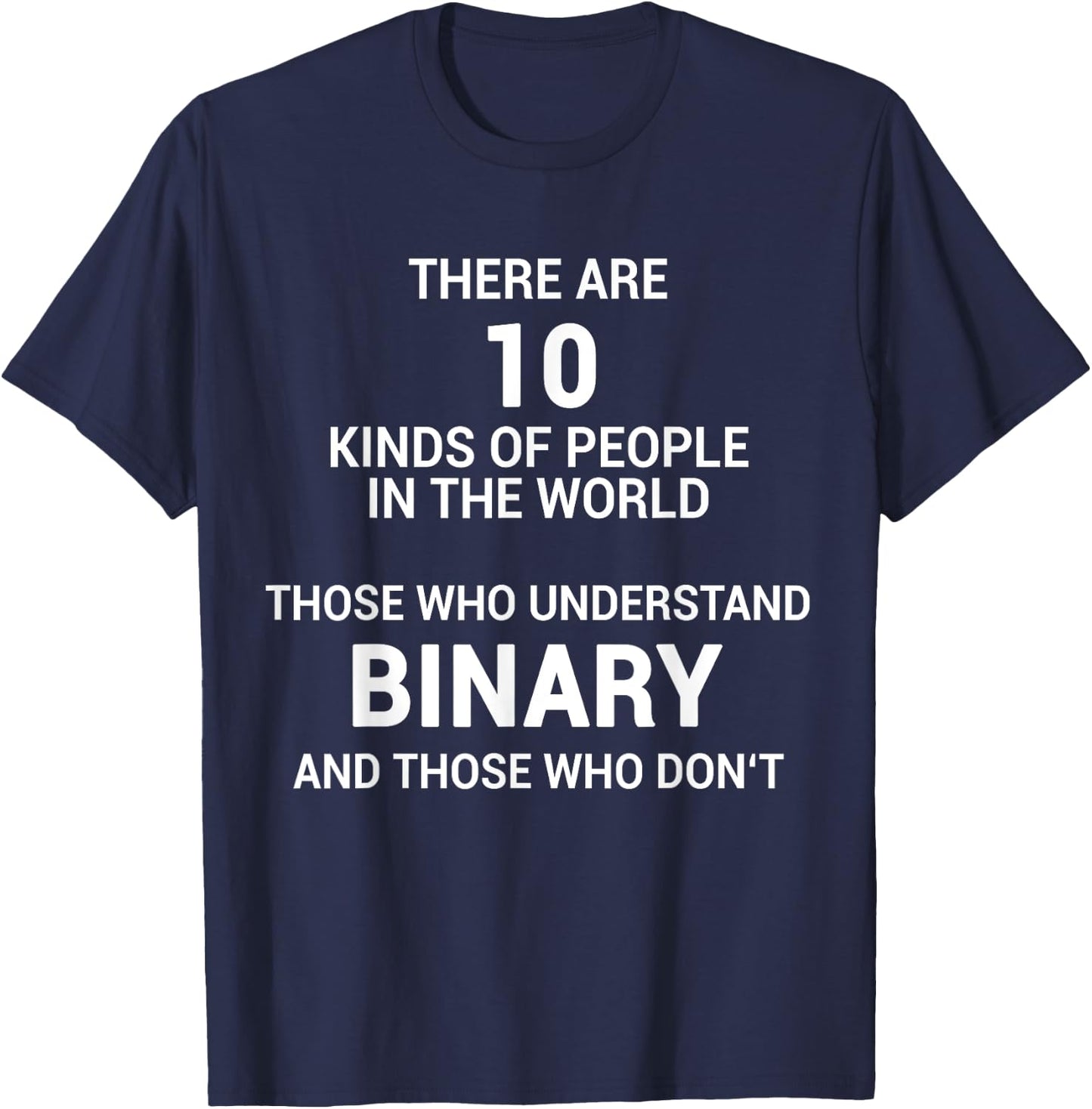 Programmer Binary Funny Computer Nerd Binary System T-Shirt - T-Shirt | Navy