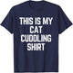 This Is My Cat Cuddling Shirt - Funny Cat Women Girls Kids T-Shirt - T-Shirt | Navy