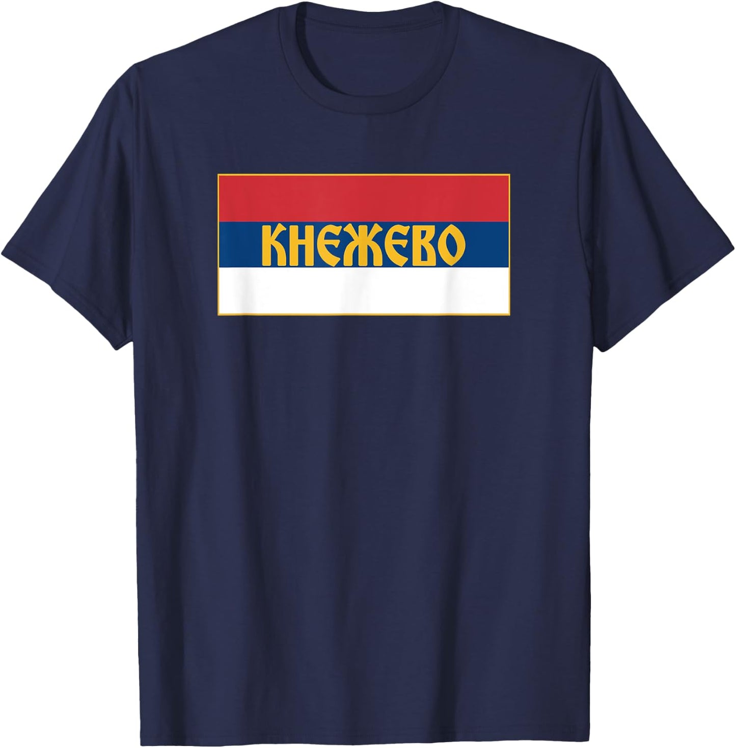 Knezevo Republika Srpska RS Srpska Zastava Trobojka T-Shirt - T-Shirt | Navy