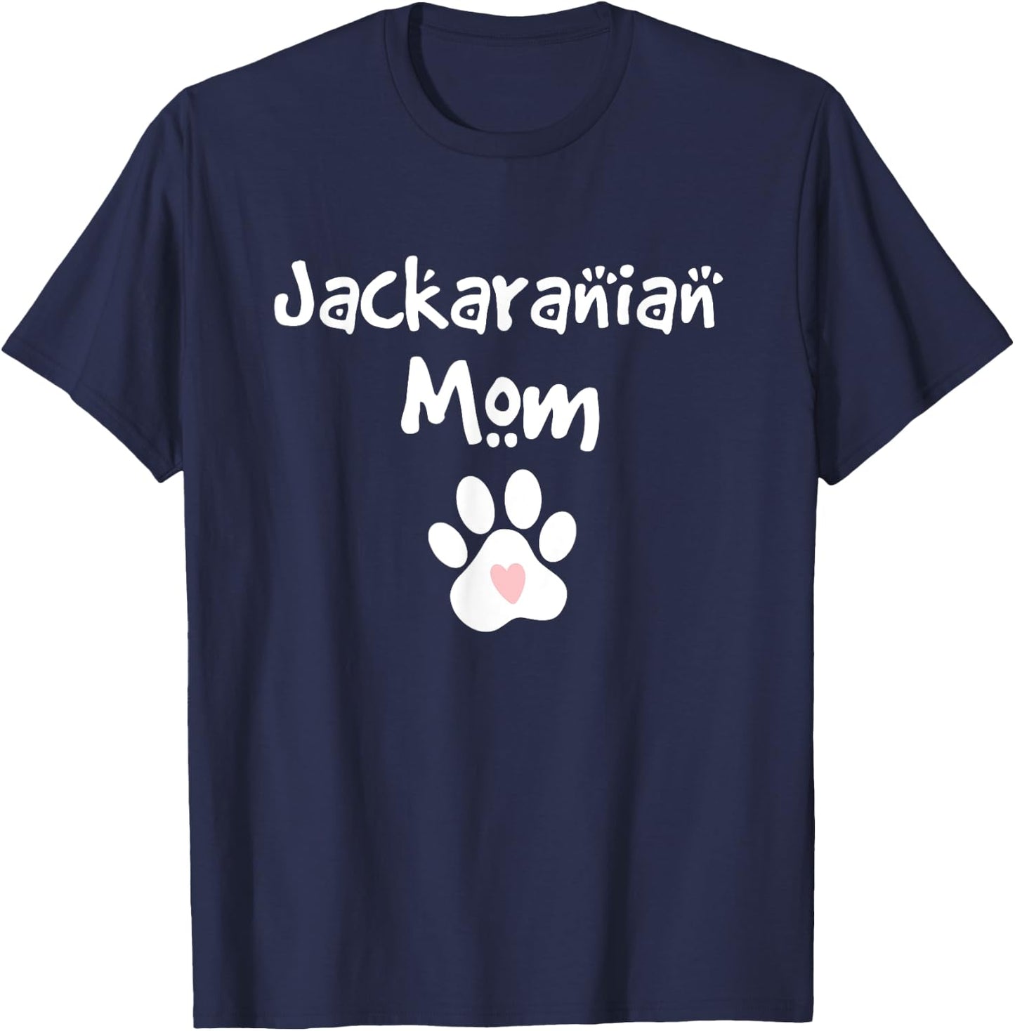 Jackaranian Mom Jack Russell Terrier Pomeranian Mix Breed T-Shirt - T-Shirt | Navy
