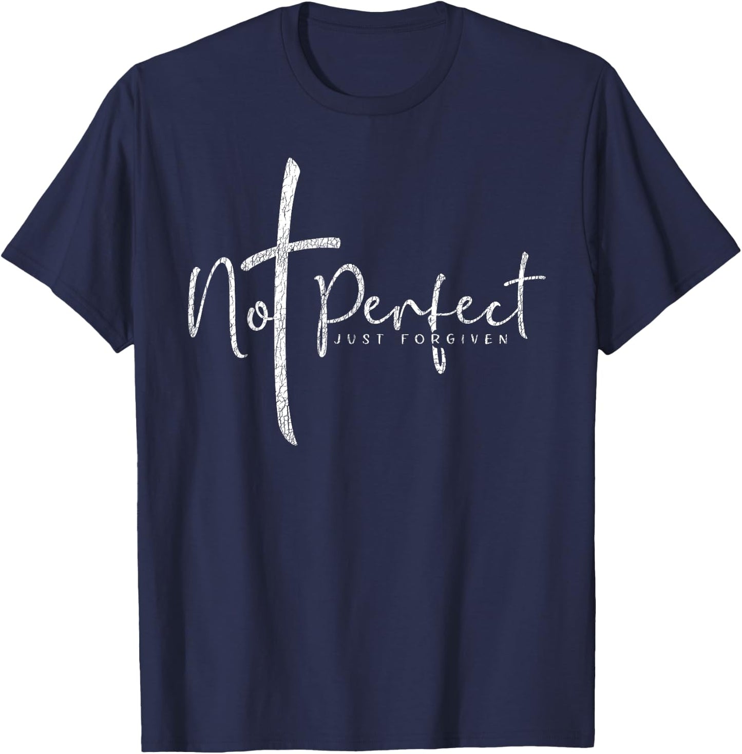 Christian Not Perfect Just Forgiven Men's and Women's , black T-Shirt - T-Shirt | Navy