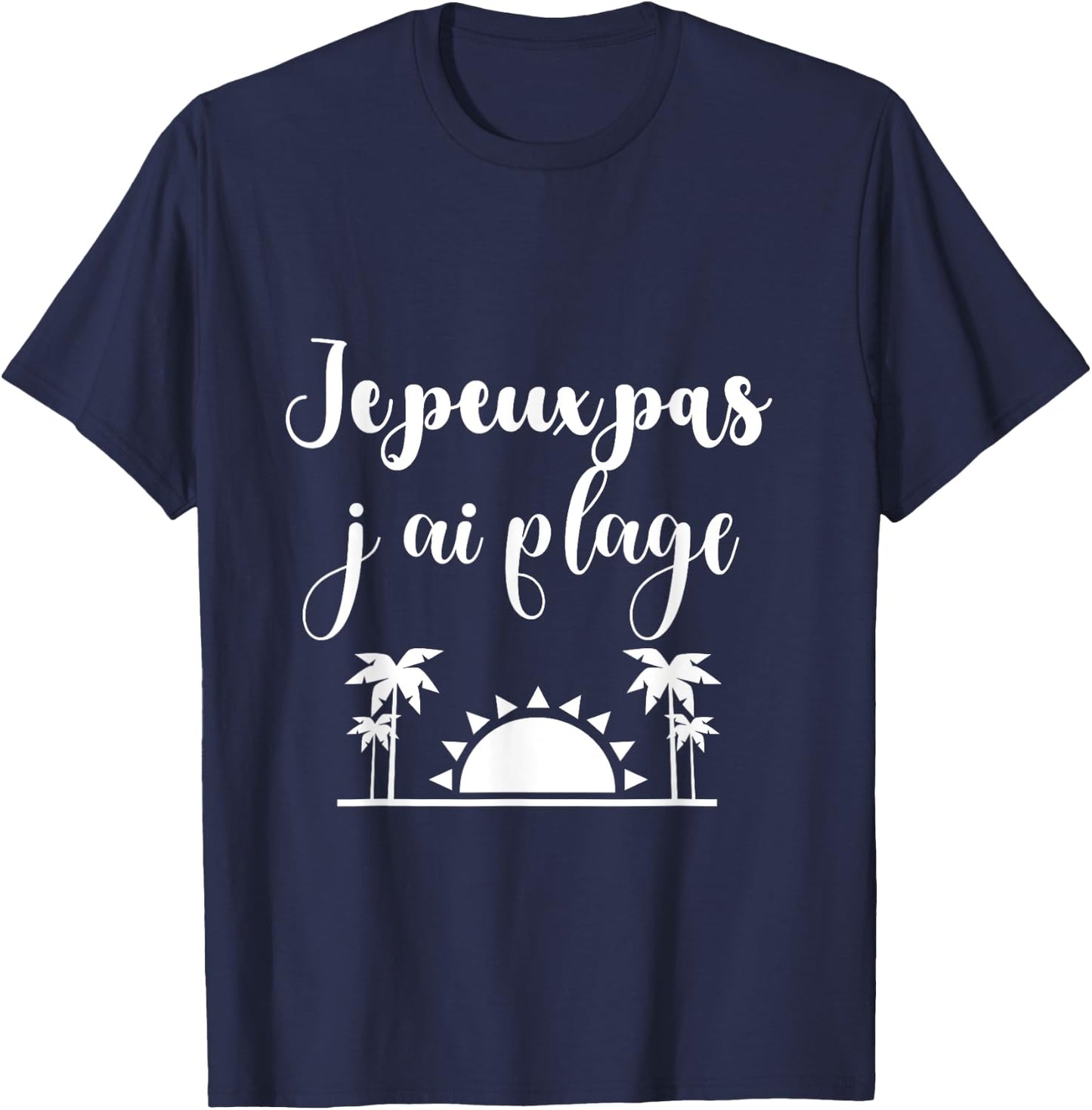 Je peux pas j'ai plage T-Shirt - T-Shirt | Navy