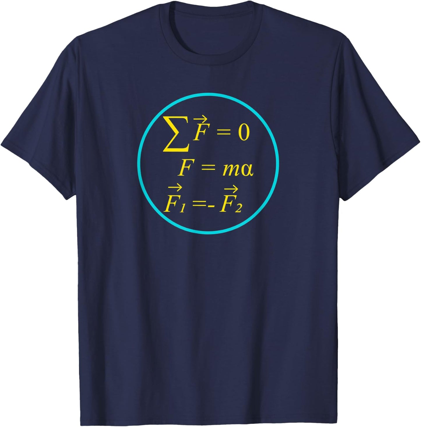 Newtons Laws of Motion Equations Cool Tfor Geeks T-Shirt - T-Shirt | Navy