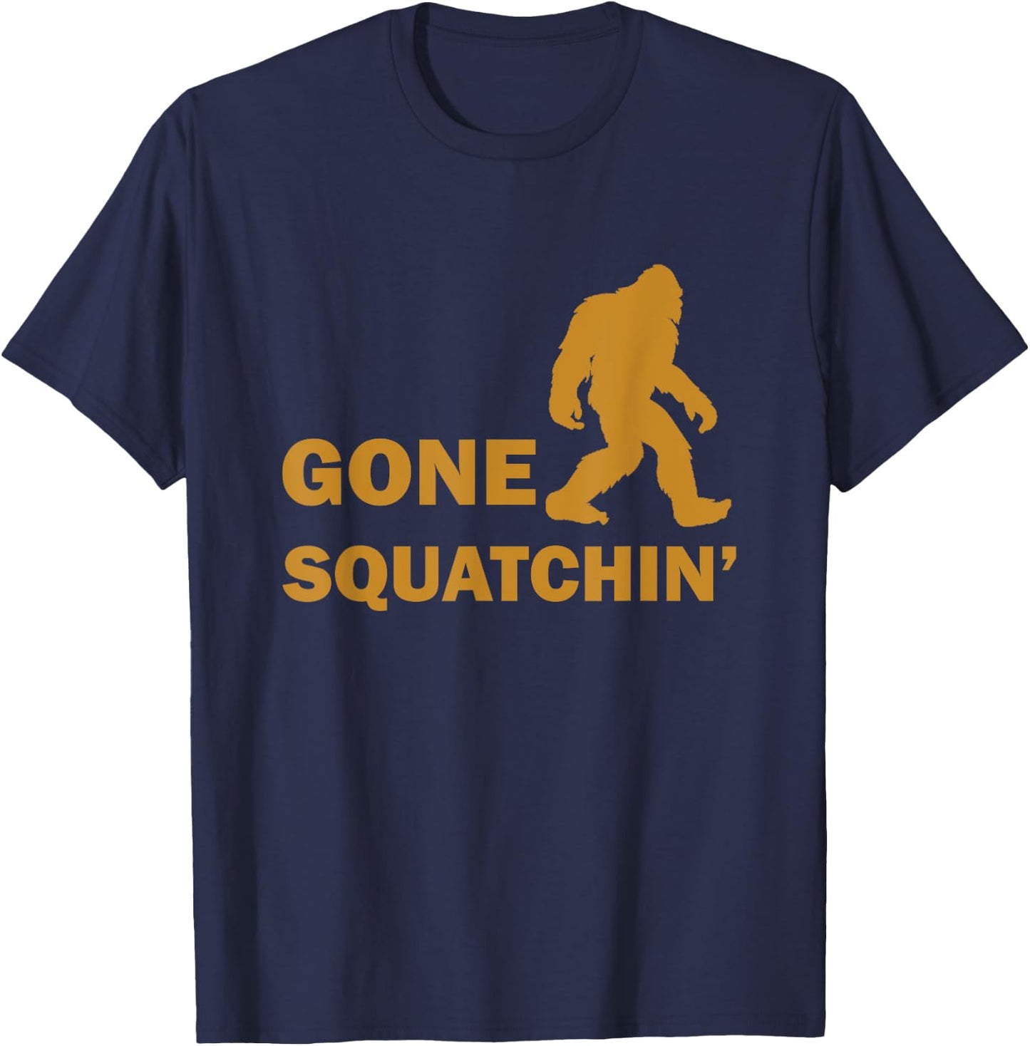 Funny Bigfoot Gone Squatchin' T-Shirt - T-Shirt | Navy