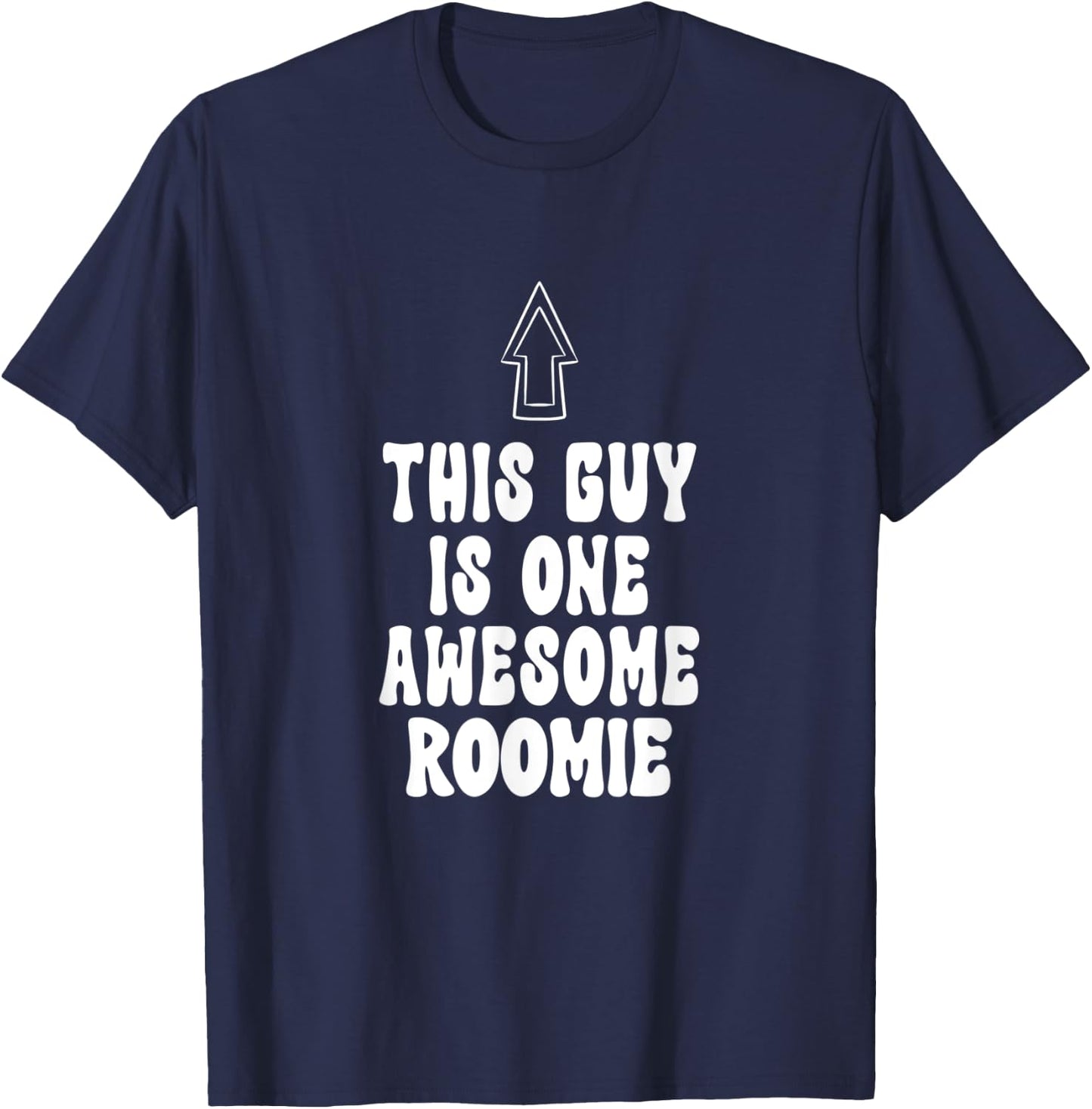 Funny Roommate This Guy Is One Awesome Roomie T-Shirt - T-Shirt | Navy