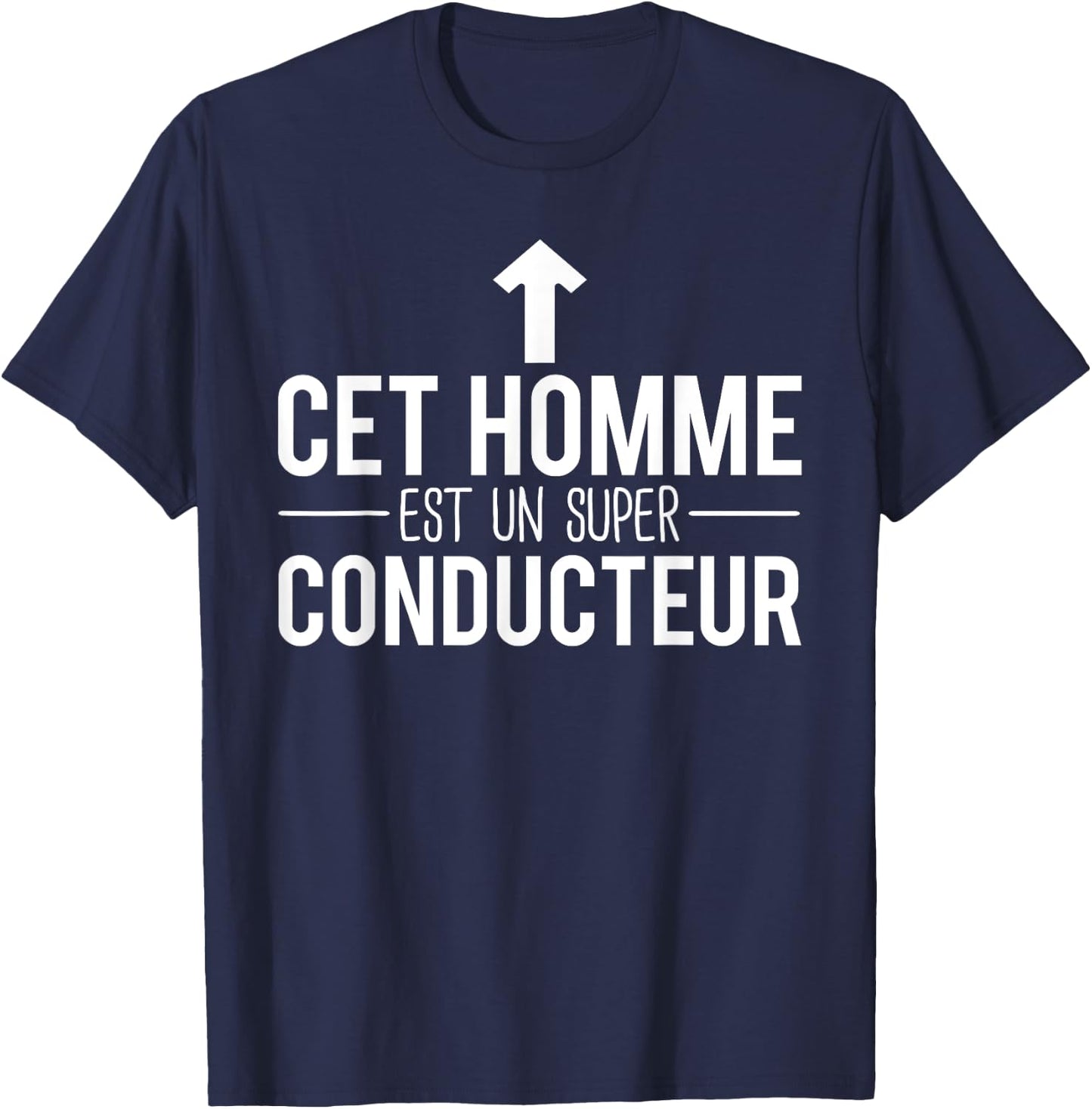 This Man Is A Super Driver Humor , Black, S T-Shirt - T-Shirt | Navy