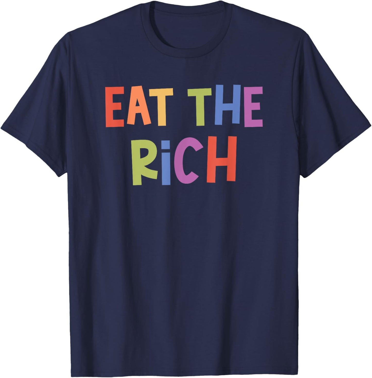 Eat The Rich Anti-Capitalism , black T-Shirt - T-Shirt | Navy