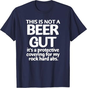 Beer Lovers Shirt , This is Not a Beer Gut Funny T Shirt T-Shirt - T-Shirt | Navy