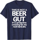 Beer Lovers Shirt , This is Not a Beer Gut Funny T Shirt T-Shirt - T-Shirt | Navy