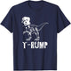 T-Rump Trump Dinosaur T Shirt T-Shirt - T-Shirt | Navy