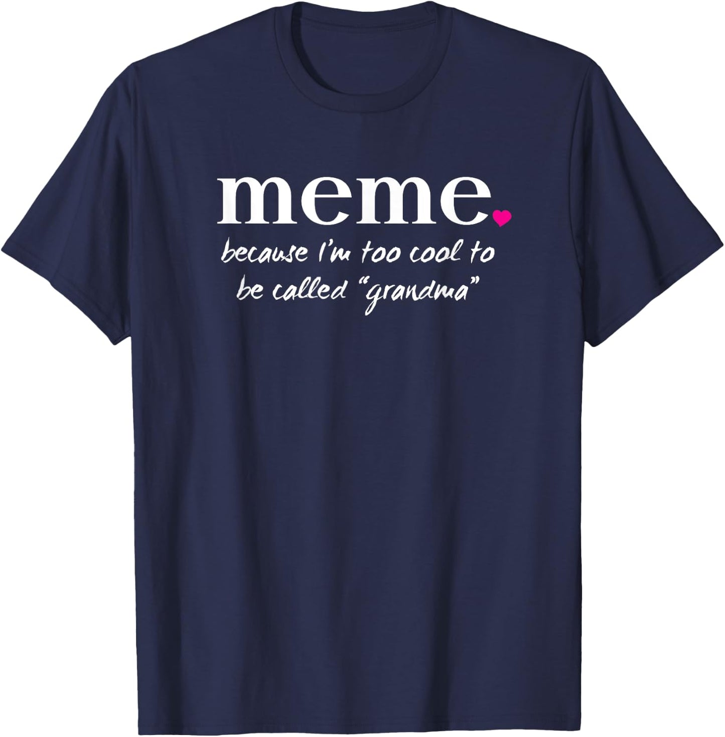 AS Meme Too Cool Grandma T-Shirt - T-Shirt | Navy