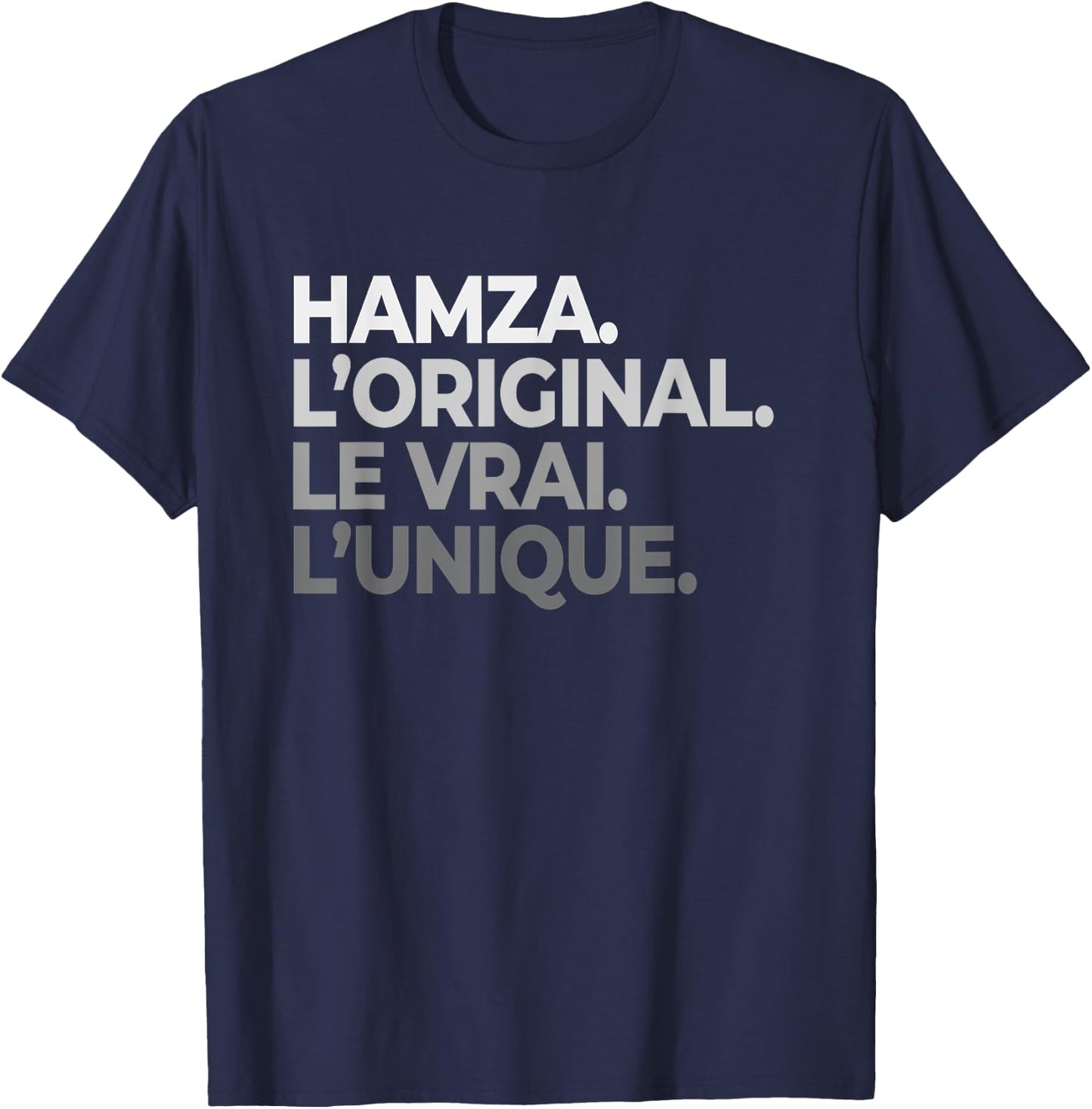 Name Hamza The Original The True The Unique Father's Day T-Shirt - T-Shirt | Navy
