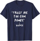 "Trust Me You Can Dance" - Vodka T-Shirt - T-Shirt | Navy
