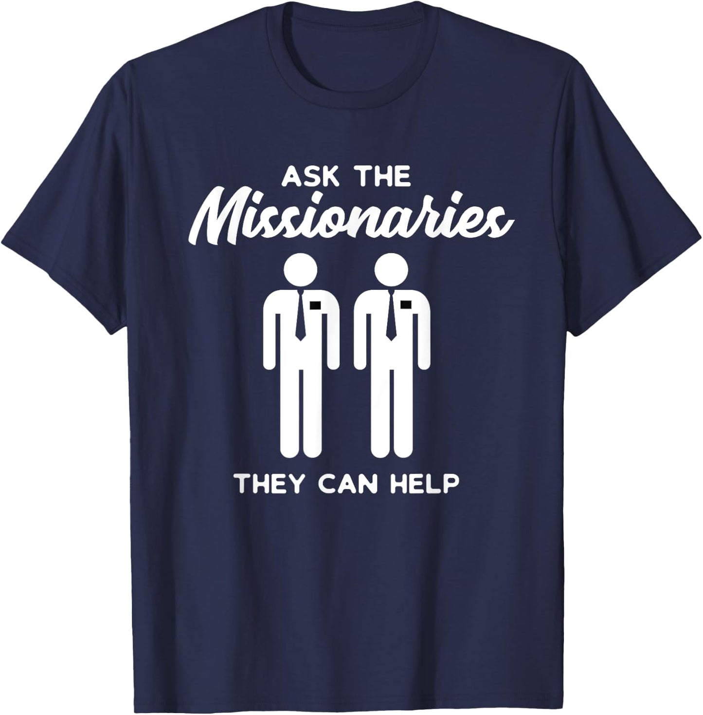 Ask the Missionaries Shirt with LDS Mormon Missionary Elders T-Shirt - T-Shirt | Navy