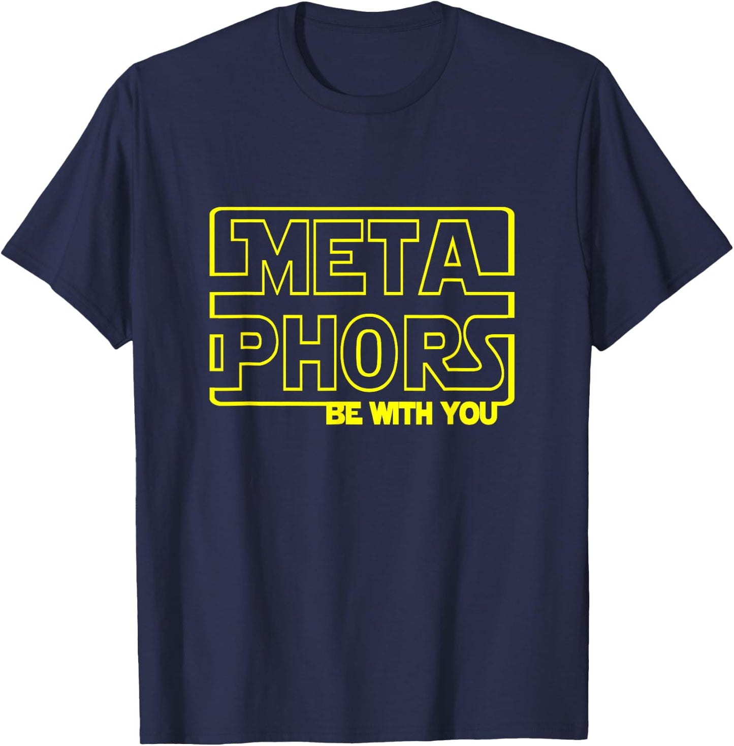 Metaphors Be with You Funny English Teacher Shirts Women T-Shirt - T-Shirt | Navy
