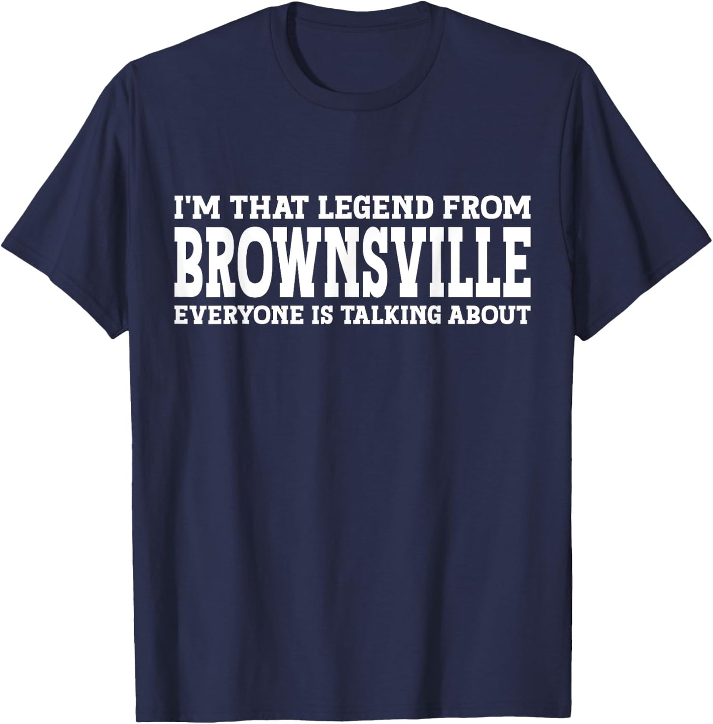 Brownsville Hometown TX Texas Home Roots City Brownsville T-Shirt - T-Shirt | Navy