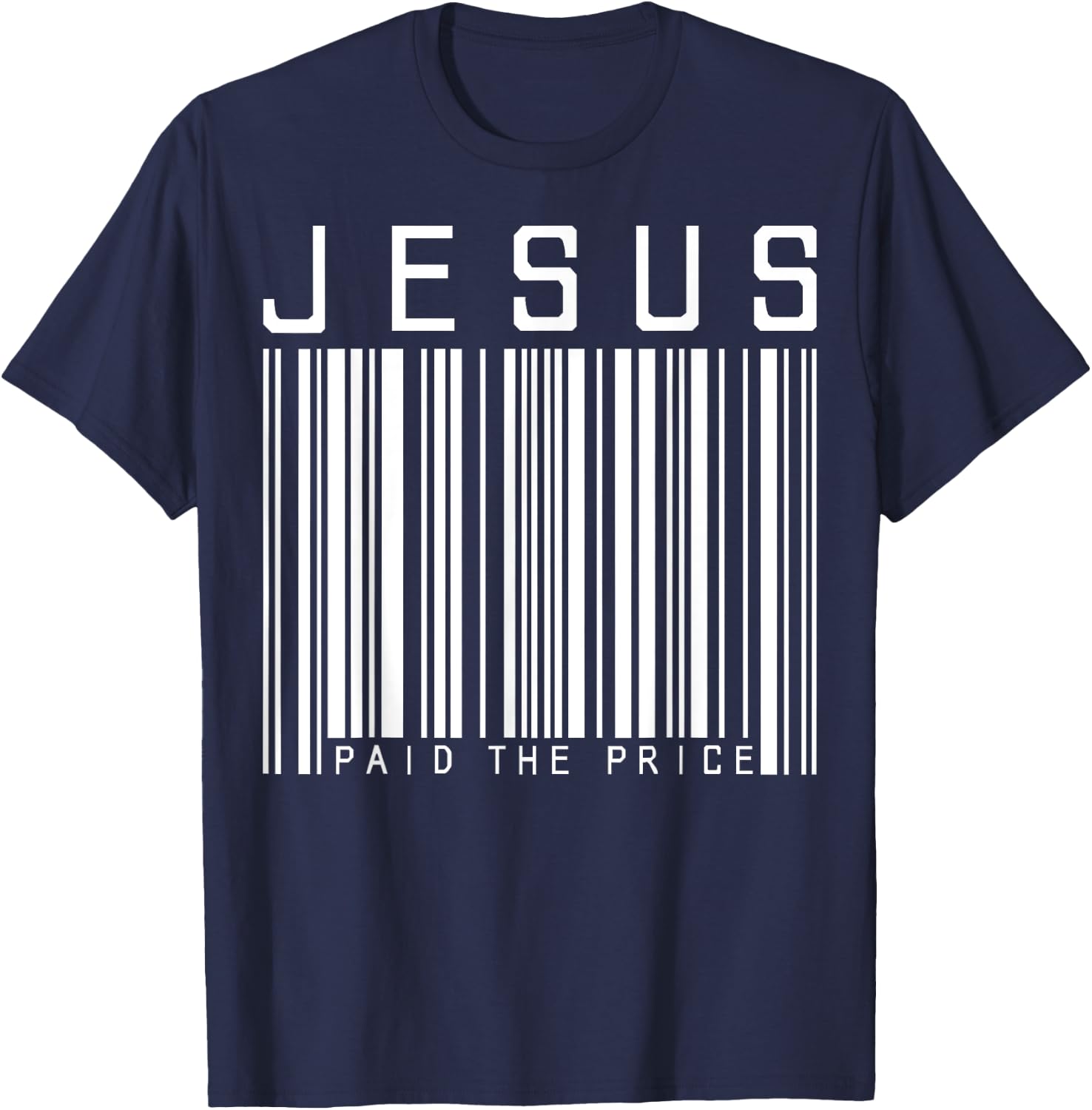 Jesus Christ and Faith Christian Bible and Love Jesus T-Shirt - T-Shirt | Navy