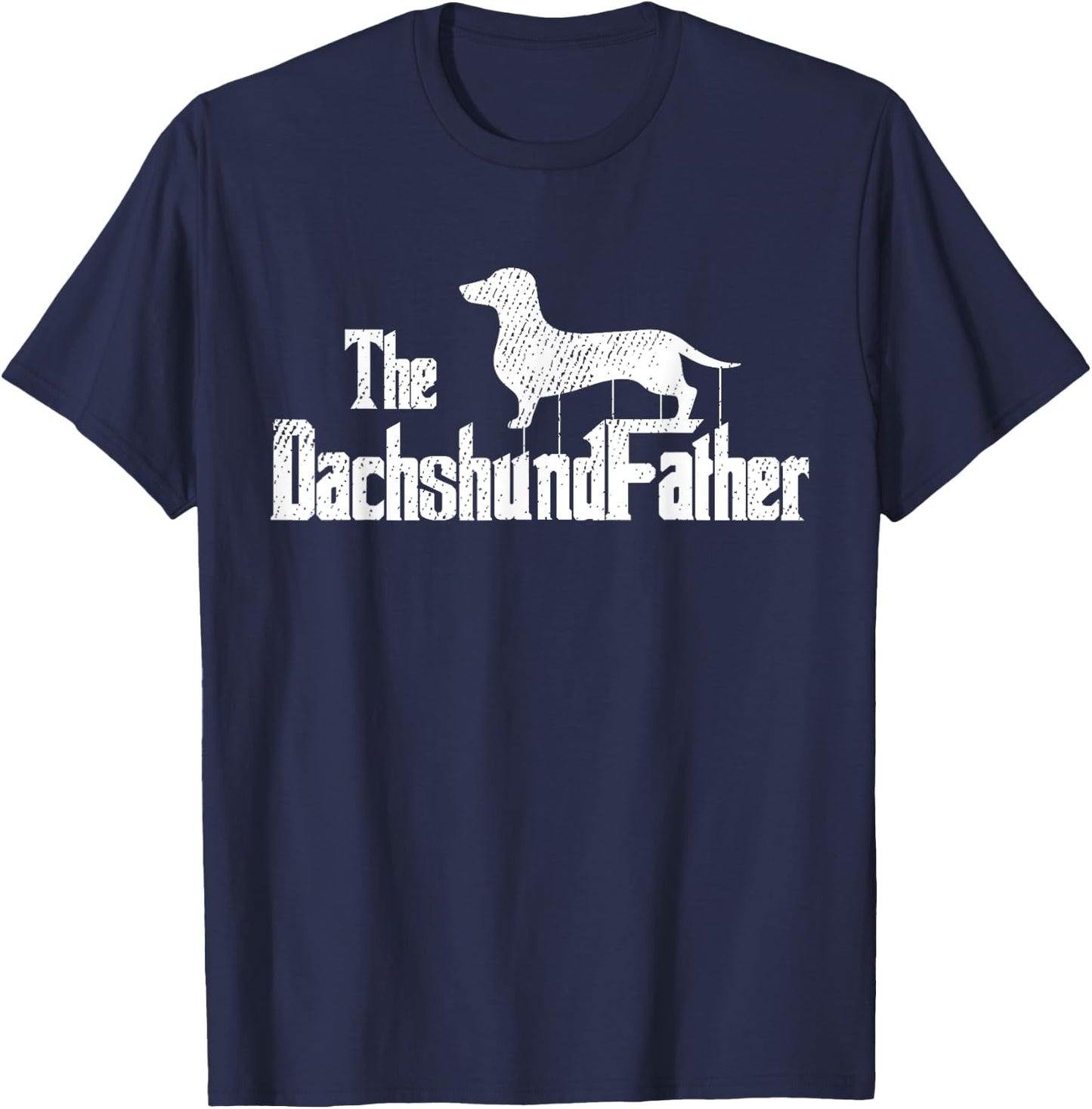 Dachshund Dad Dog Fathers Day Funny Doxie Doggie Puppy Daddy T-Shirt - T-Shirt | Navy