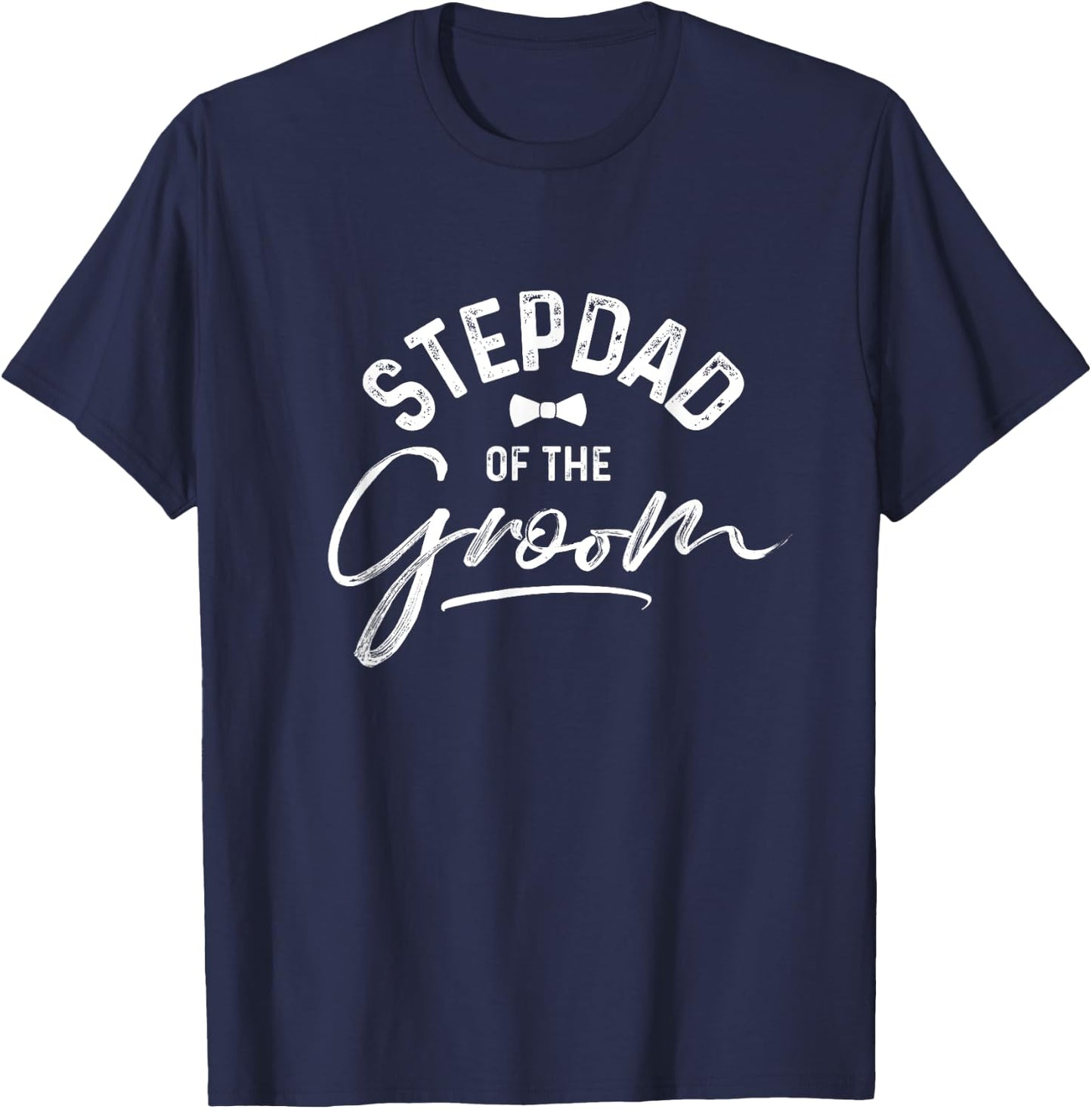 Stepdad Of The Groom Calligraphy for Wedding Party T-Shirt - T-Shirt | Navy