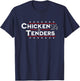 Chicken Tenders Men Women Vote Funny Political 2024 Election T-Shirt - T-Shirt | Navy