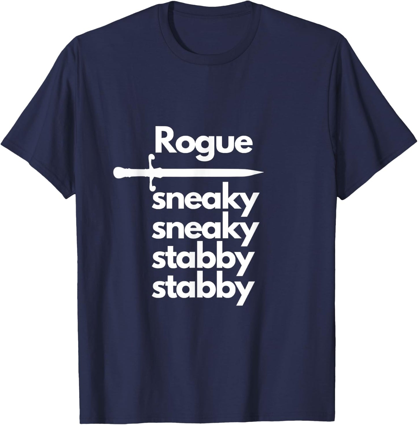 Rogue Sneaky Sneaky Stabby Stabby T-Shirt - T-Shirt | Navy