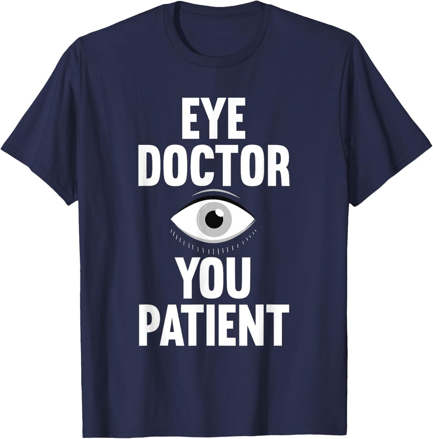 Eye Doctor Art Women Ophthalmologist Eye Surgeon T-Shirt - T-Shirt | Navy