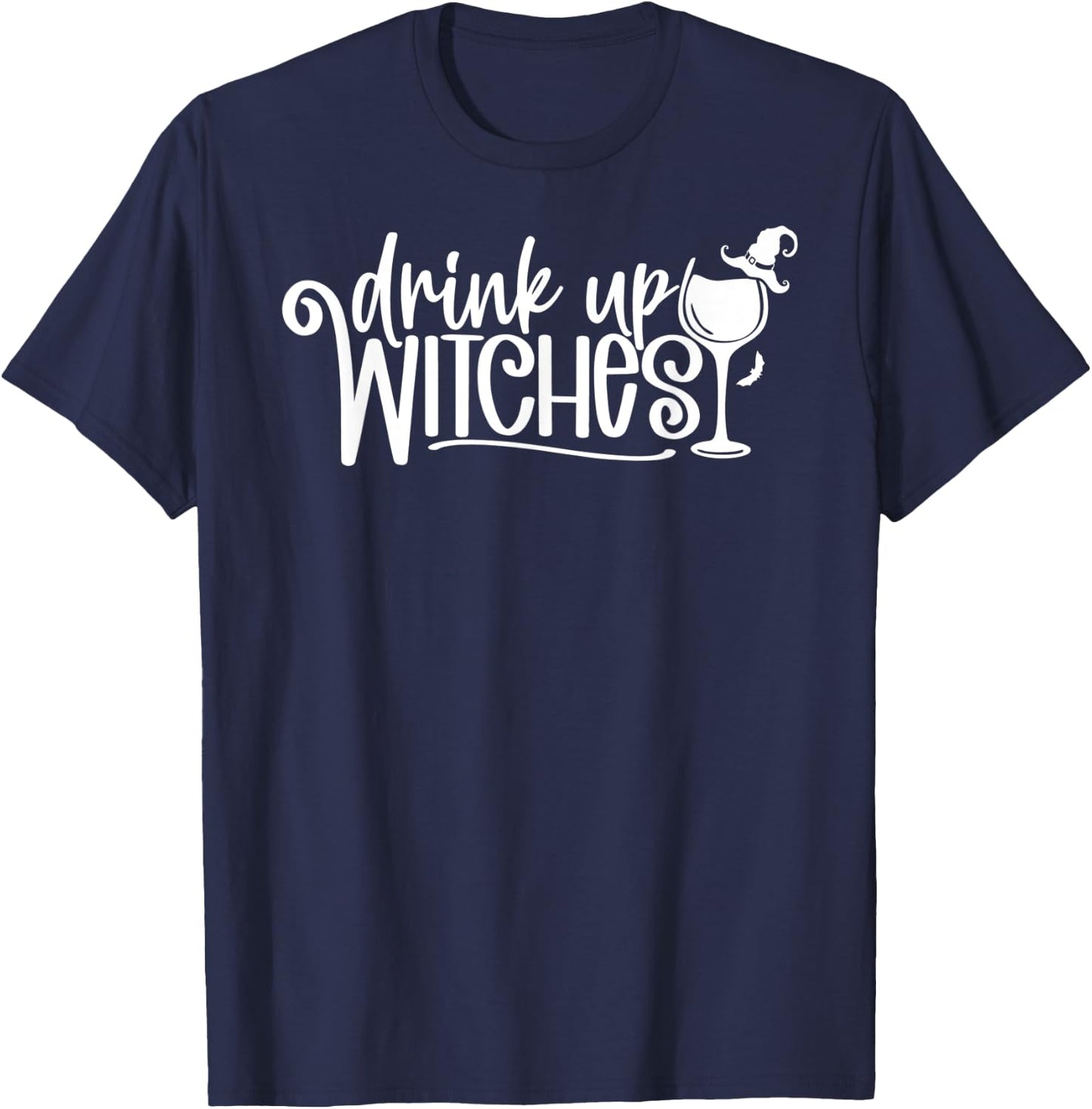 Drink Up Witches Halloween T-Shirt - T-Shirt | Navy