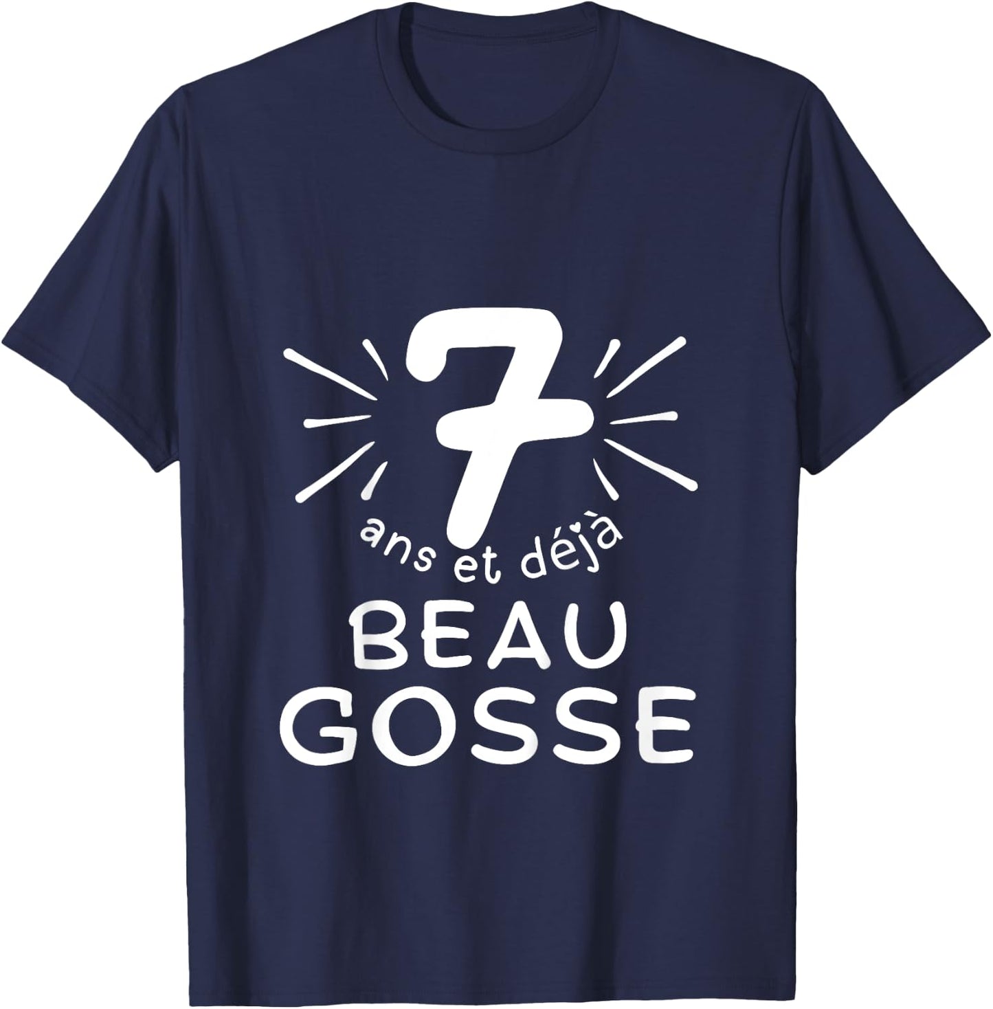 Child 7 years old and already handsome kid. phrase humor for gift boy , Black, 2 T-Shirt - T-Shirt | Navy