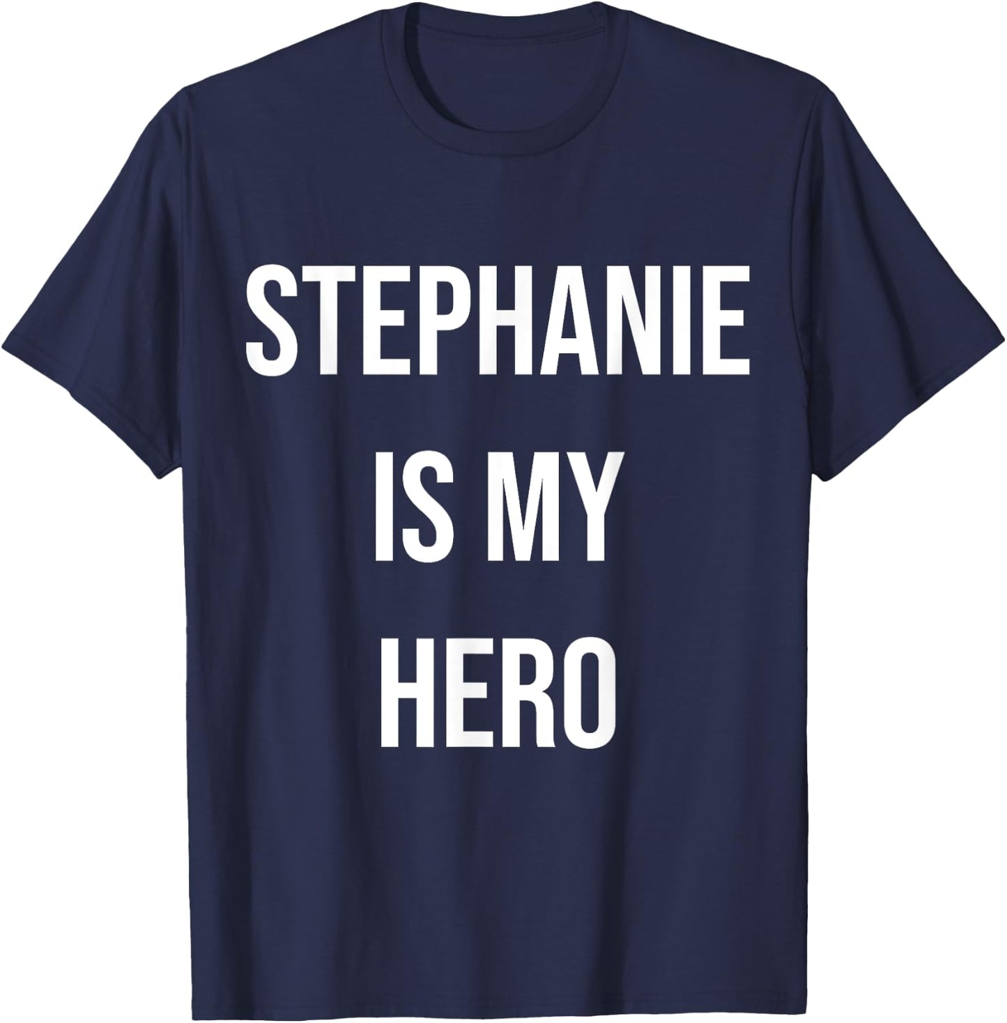 Stephanie Is My Hero T-Shirt - T-Shirt | Navy
