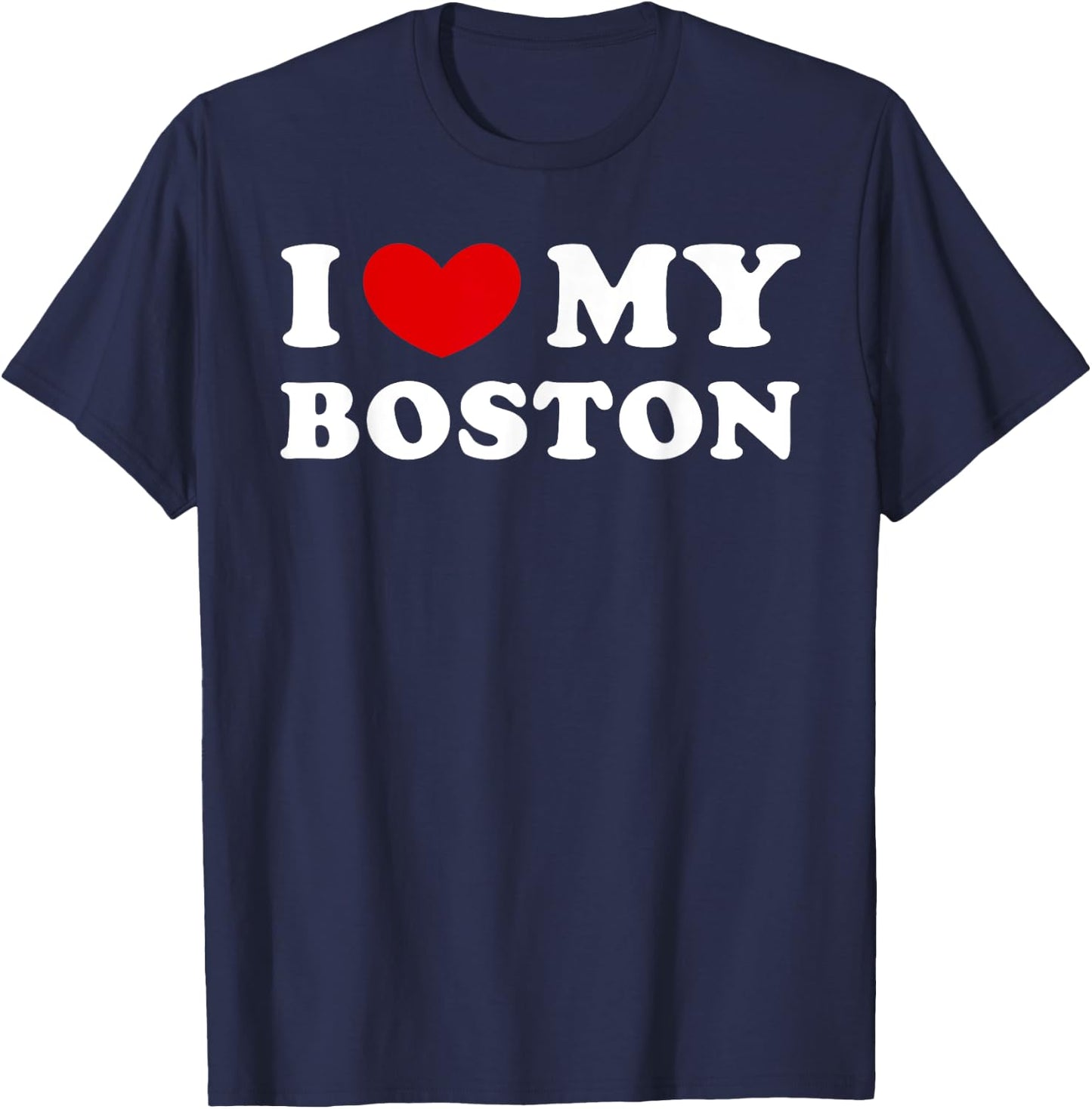 I Love My Boston, I Heart My Boston T-Shirt - T-Shirt | Navy