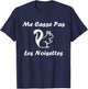 Funny Animals Squirrel Me casse pas les hazelnuts , Black, S T-Shirt - T-Shirt | Navy