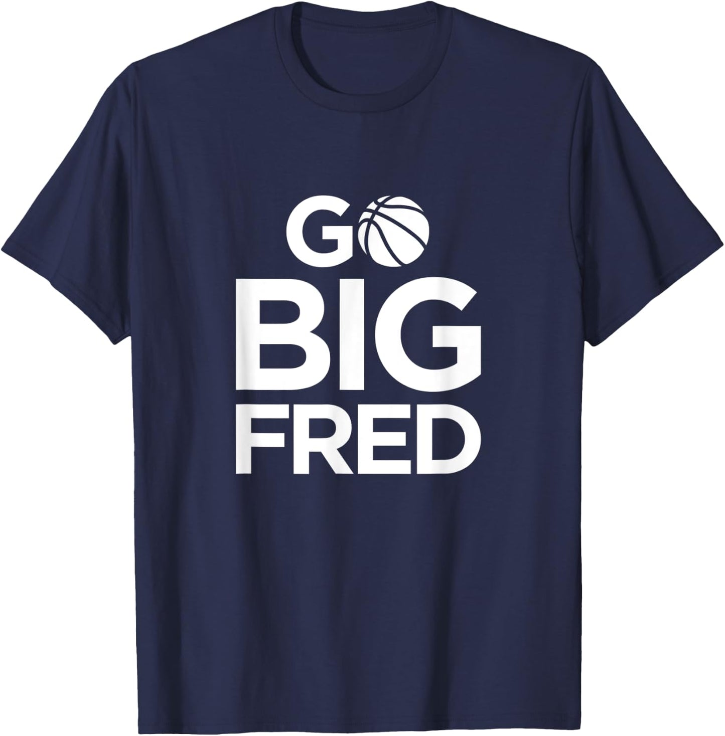 Go Big Fred T-Shirt - T-Shirt | Navy