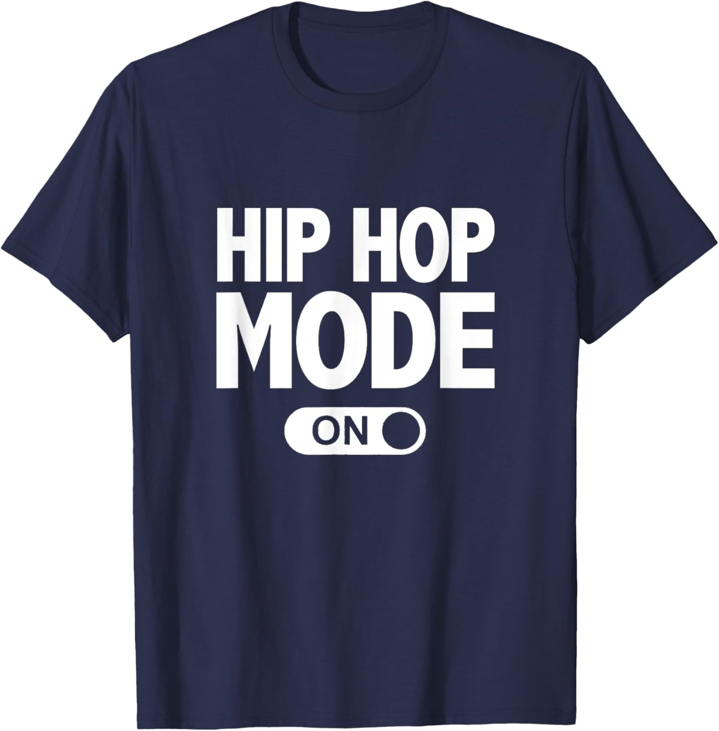 HipHop Dance Funny Dancing Mode On T-Shirt - T-Shirt | Navy