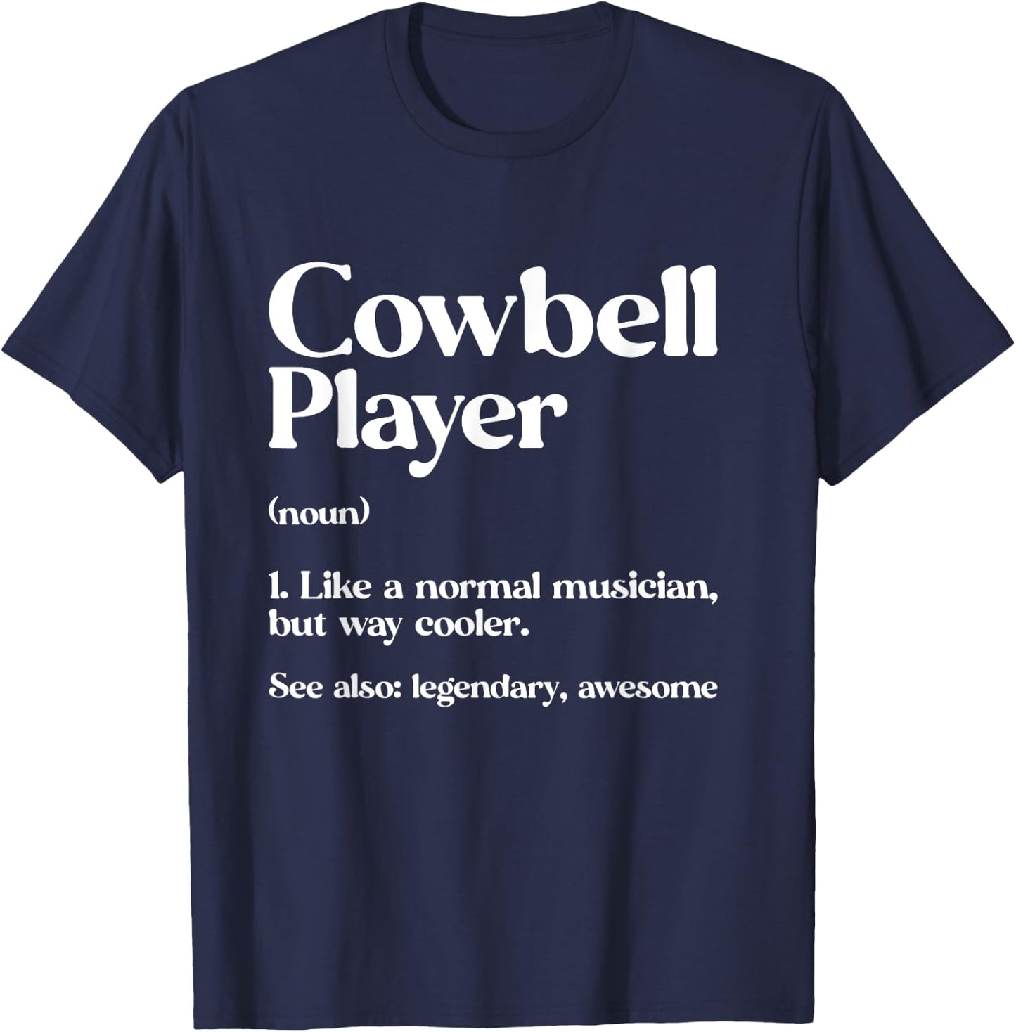 Cow Bell More Cowbell Vintage Funny Drummer Cowbell Funny T-Shirt - T-Shirt | Navy
