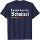 Oktoberfest I'm Just Here For Schnitzel Fun German T-Shirt - T-Shirt | Navy