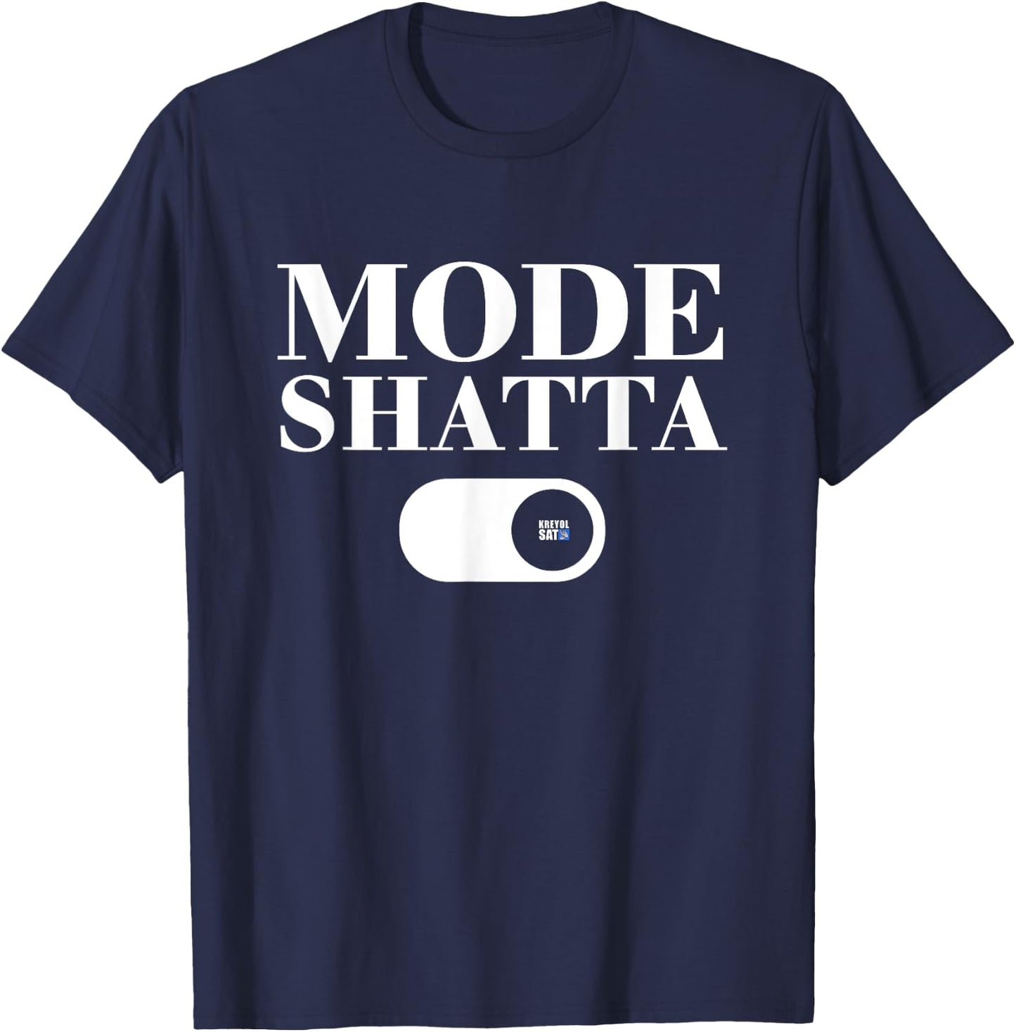 Kreyol Sat Fashion Shatta Activated Black -Adult Dancehall Classic Fit Short Sleeve S, Black, S T-Shirt - T-Shirt | Navy