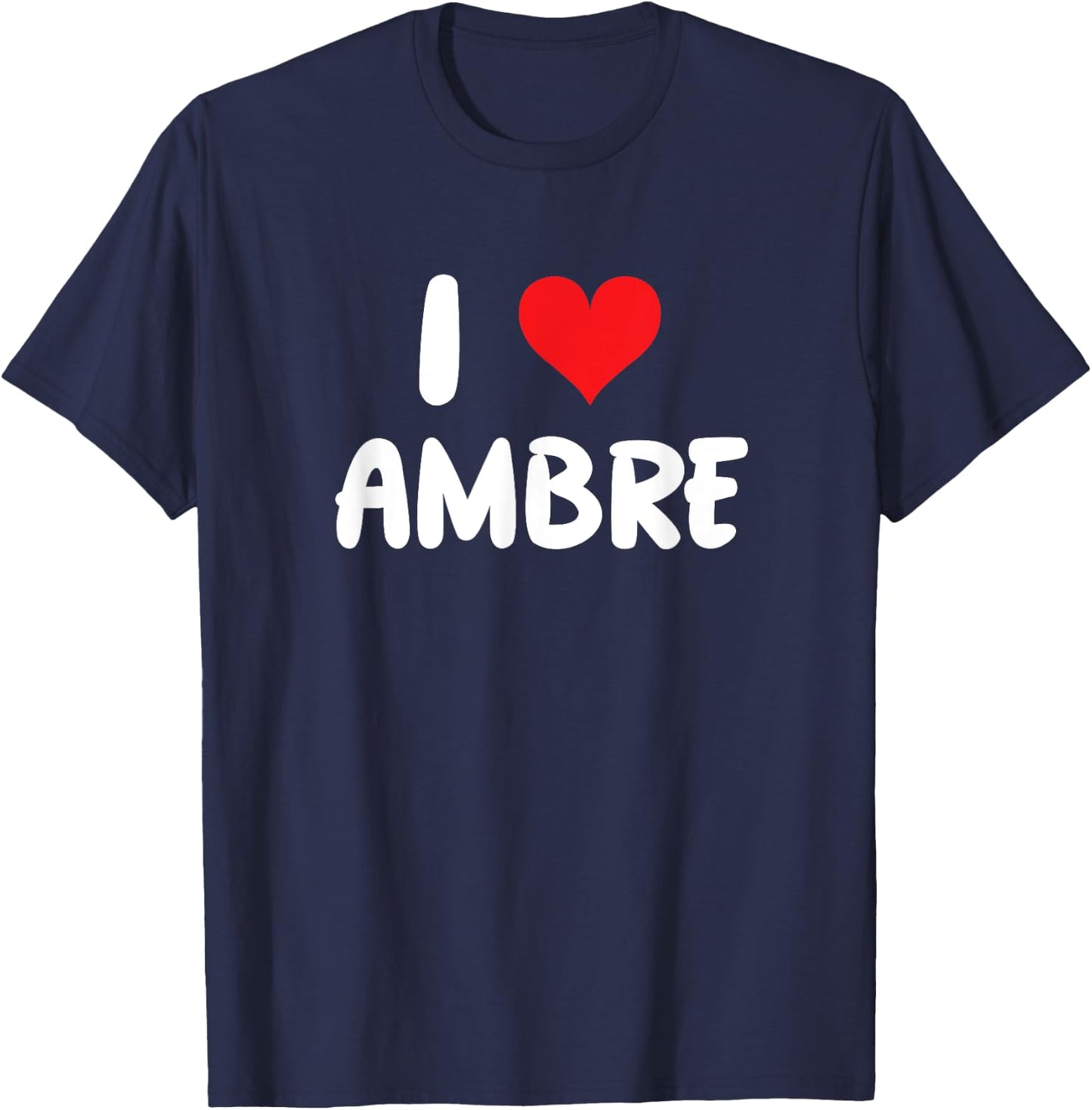 I Love Ambre - Cœur T-Shirt - T-Shirt | Navy