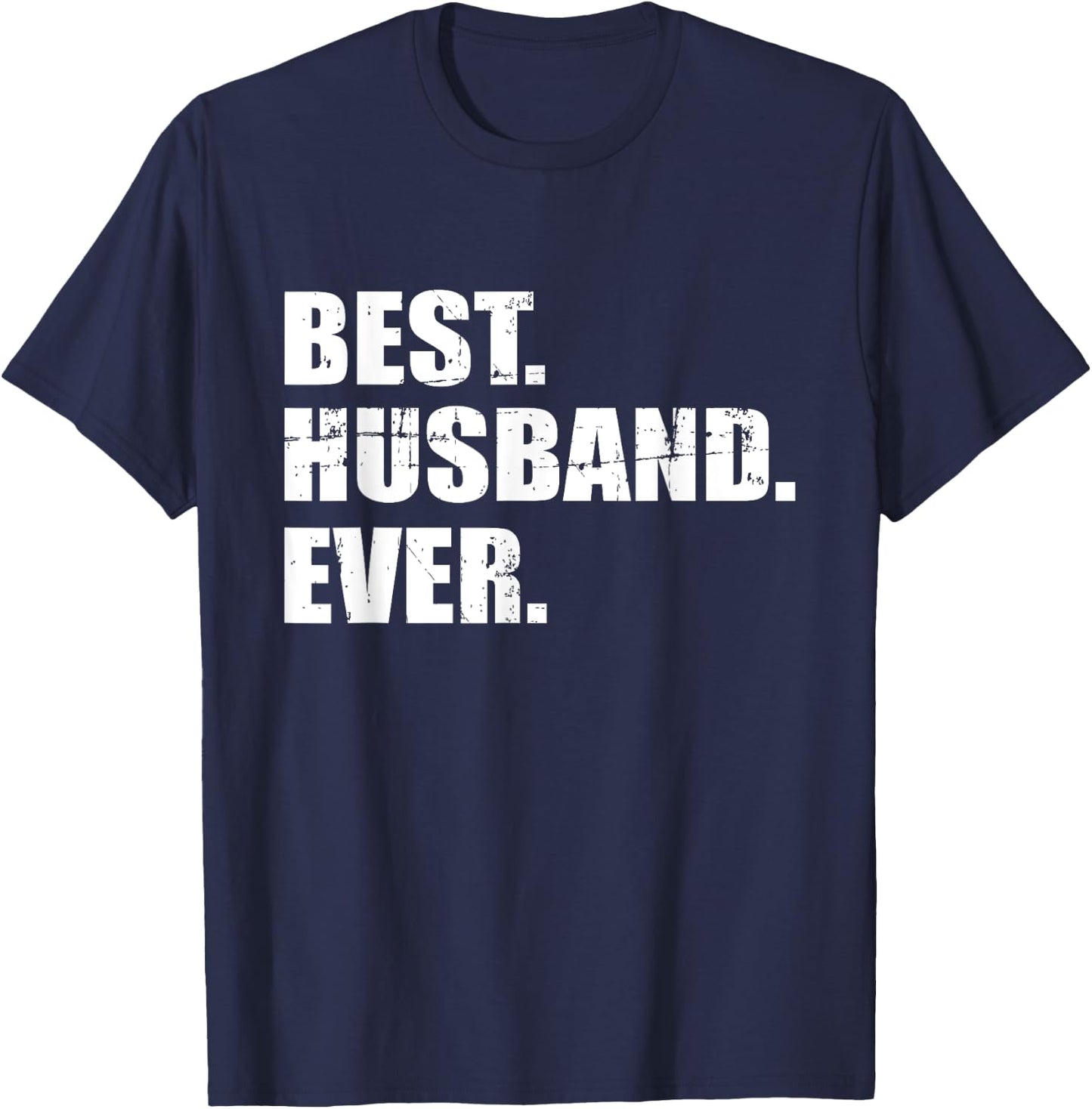 Best husband ever T-Shirt - T-Shirt | Navy