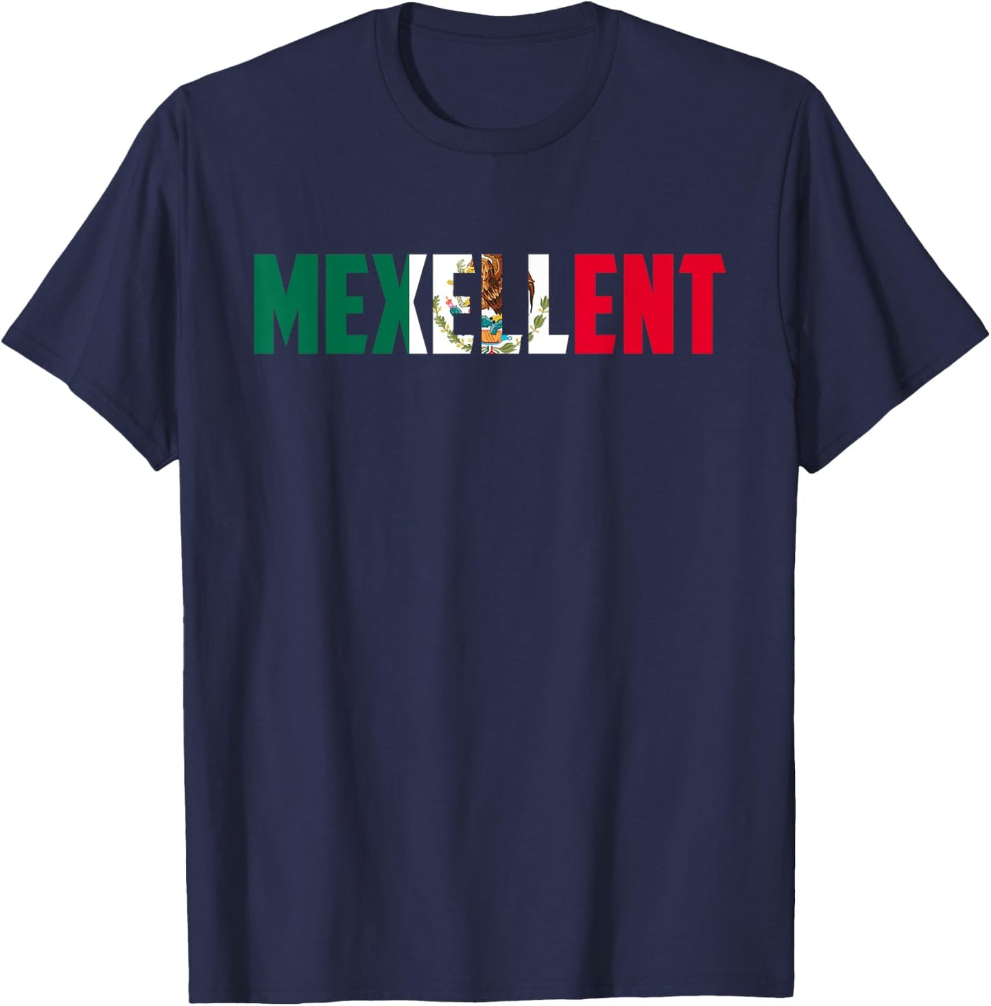 Mexellent Mexican Pride Flag Excellent T-Shirt - T-Shirt | Navy