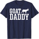Goat Dad Goat Daddy T-Shirt - T-Shirt | Navy