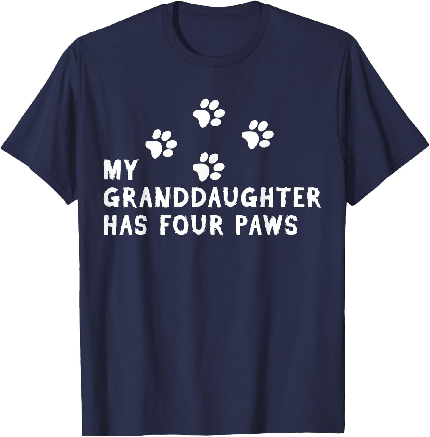 My Granddaughter Has Four Paws Dog Fur Parent Women T-Shirt - T-Shirt | Navy