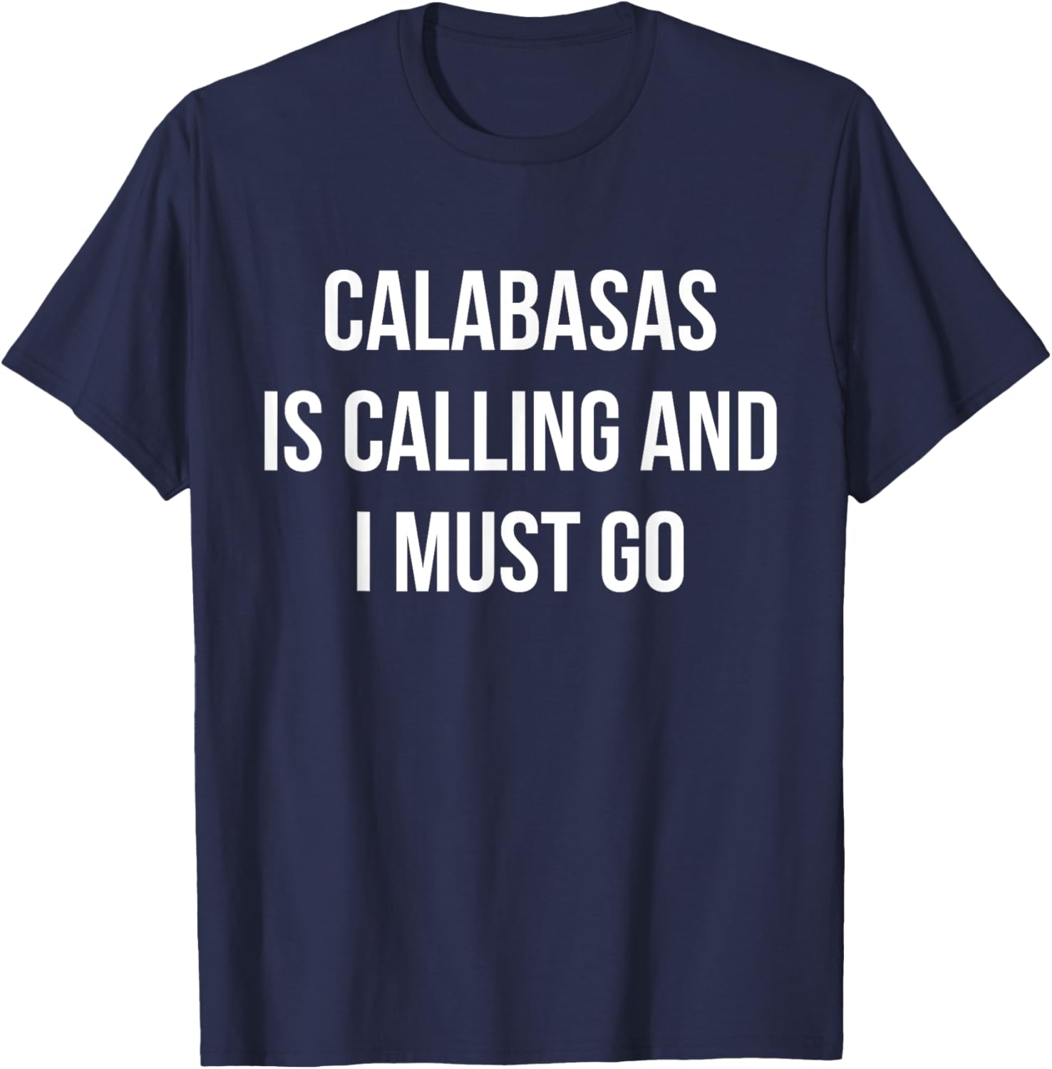 Calabasas City Funny Calabasas T-Shirt - T-Shirt | Navy