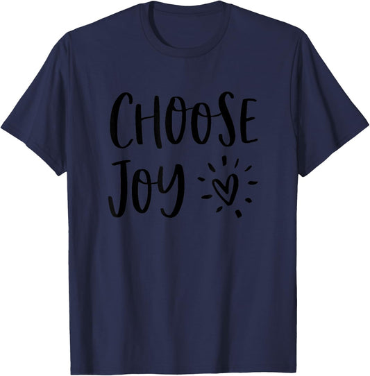Choose Joy Happiness Heart Inspirational Motivational Inspo T-Shirt - T-Shirt | Navy
