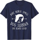 Dirt, Horse Smell & Dog Slobber Horse Lover Gift T-Shirt - T-Shirt | Navy