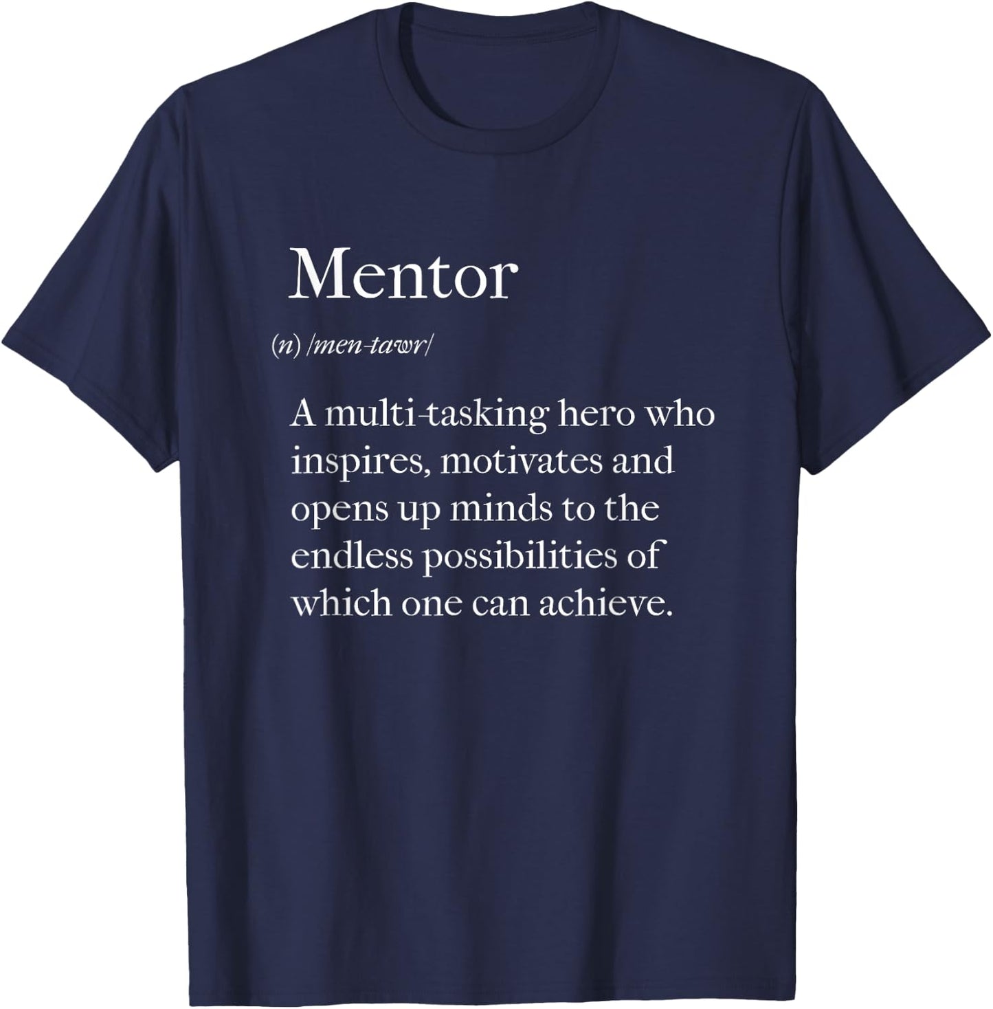 Mentor Definition Back to School Coach Appreciation T-Shirt - T-Shirt | Navy